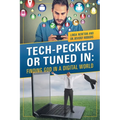 Tech-Pecked or Tuned In: Finding God in a Digital World