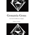 Gematria Gems: Secret Code In The Bible Across Languages