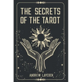 The Secrets Of The Tarot