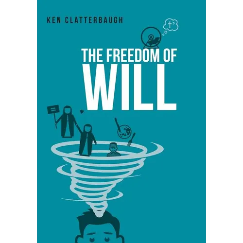 The Freedom of Will