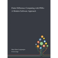 Finite Difference Computing With PDEs: A Modern Software Approach