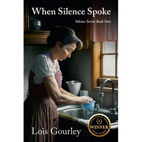 When Silence Spoke: Silence Series Book One