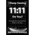 I keep seeing 11: 11 Do You?