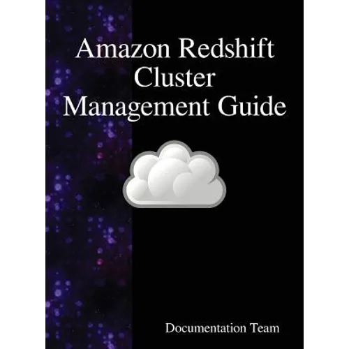 Amazon Redshift Cluster Management Guide