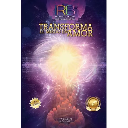 IRB Transforma el miedo en Amor