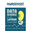 Numsense! Data Science for the Layman: No Math Added