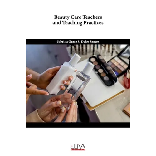 Beauty Care Teachers and Teaching Practices