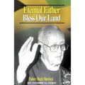 Eternal Father Bless Our Land: Father Hugh Sherlock His-Story and Then, Some!