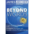 Beyond Words: A Radically Simple Solution to Unite Communities, Strengthen Businesses, and Connect Cultures Through Language