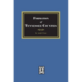 The Formation of Tennessee Counties.