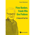 Prime Numbers, Friends Who Give Problems