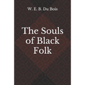 The Souls of Black Folk
