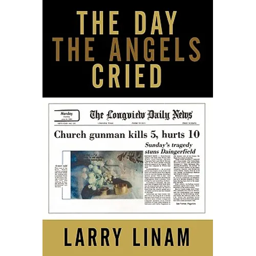 The Day the Angels Cried