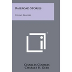 Railroad Stories: Young Readers - Paperback