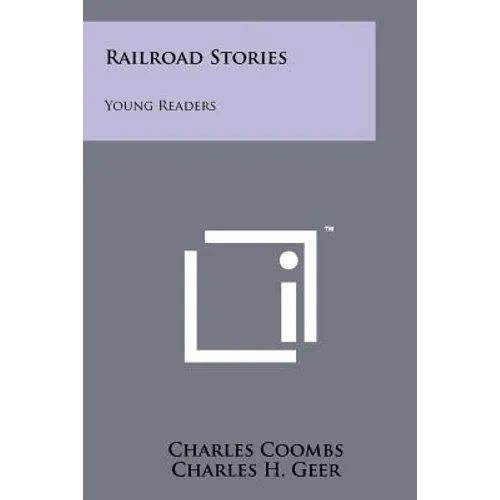 Railroad Stories: Young Readers - Paperback