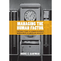 Managing the Human Factor