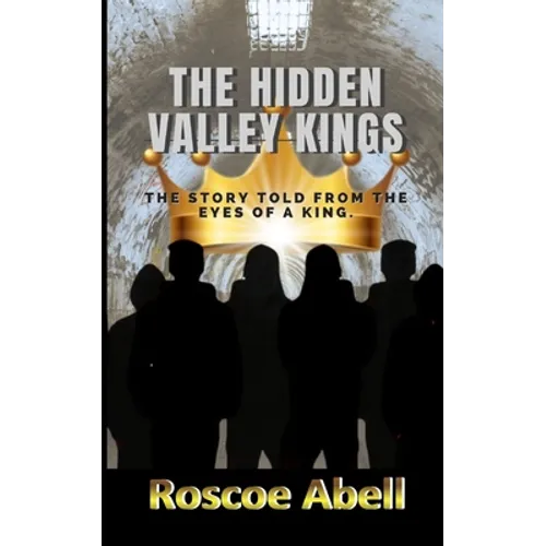The Hidden Valley Kings