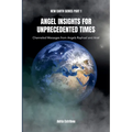 Angel Insights for Unprecedented Times