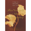 Free Yourself from an Abusive Relationship: A Guide to Taking Back Your Life
