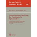 Approximation Algorithms for Combinatorial Optimization: International Workshop Approx'98, Aalborg, Denmark, July 18-19, 1998, Proceedings