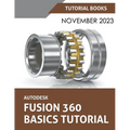 Autodesk Fusion 360 Basics Tutorial: A Step-by-Step Tutorial for Autodesk Fusion 360 Beginners