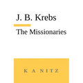The Missionaries: The Path to the Teaching Profession of Christianity