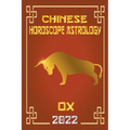 Ox Chinese Horoscope & Astrology 2022