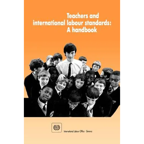 Teachers and international labour standards. A handbook