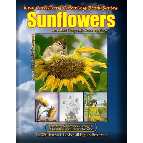 New Creations Coloring Book Series: Sunflowers