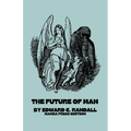 The Future of Man