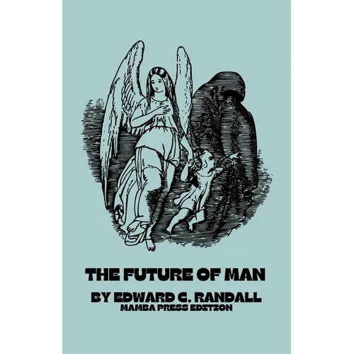 The Future of Man