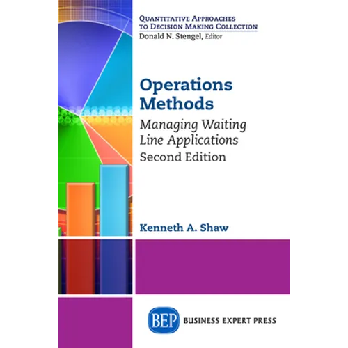 Operations Methods: Managing Waiting Line Applications, Second Edition