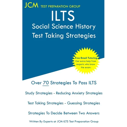 ILTS Social Science History - Test Taking Strategies