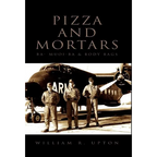 Pizza and Mortars: Ba- Muoi-Ba & Body Bags - Hardcover