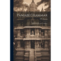 Panjábí Grammar: With Exercises and Vocabulary