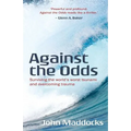 Against the Odds: Surviving the world's worst tsunami and overcoming trauma