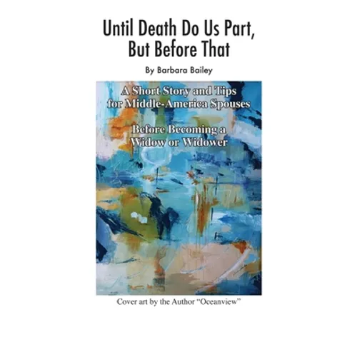Until Death Do Us Part, But Before That