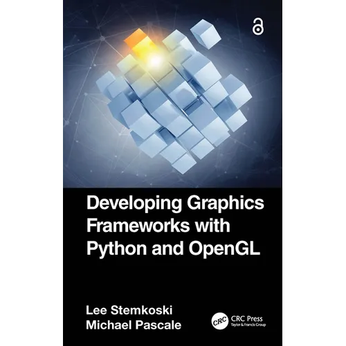 Developing Graphics Frameworks with Python and OpenGL