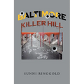 Baltimore: Killer Hill