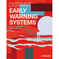 Distant Early Warning Systems: From the Cold War to the Cosmos