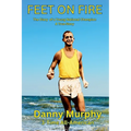 Feet on Fire: The Diary of a Young National Champion, A True Story