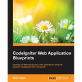 CodeIgniter Web Application Blueprints