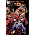 Punctuation Men: Issue #1 - Restored Edition: An Indie Superhero Satire Featuring Heroes Based on Punctuation Marks