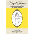 Angel Digest: Ordinary People - Extraordinary Stories