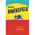Bye-Bye Bakersfield