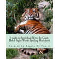 Hands to Spell-Read-Write: 1st Grade Dolch Sight Words Spelling Workbook