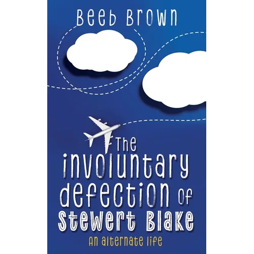 The involuntary defection of Stewert Blake: An alternate life
