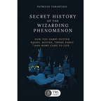 Secret History of the Wizarding Phenomenon - Paperback
