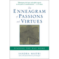 The Enneagram of Passions and Virtues: Finding the Way Home