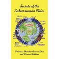 Secrets of the Subterranean Cities
